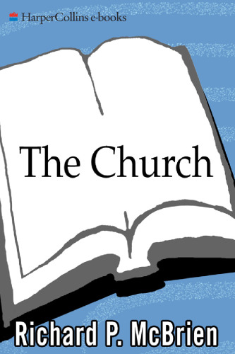 The Church: The Evolution of Catholicism