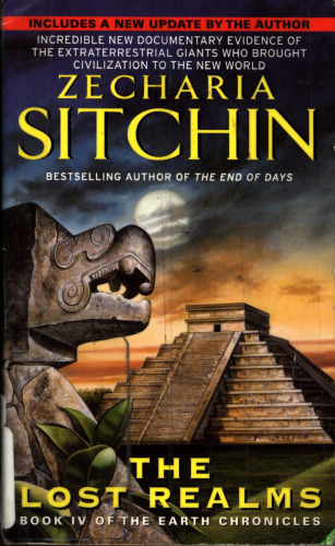 The lost realms: Book IV of the Earth Chronicles (The Earth Chronicles)