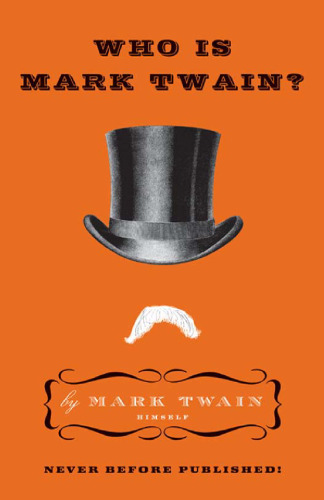 Who Is Mark Twain?