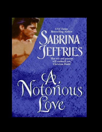A Notorious Love (Swanlea Spinsters, Book 2)