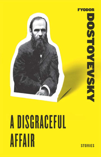 A Disgraceful Affair: Stories (Harper Perennial Classic Stories)
