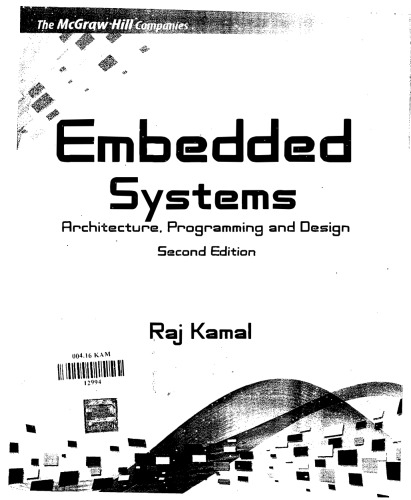 Embedded Systems: Architecture, Programming and Design