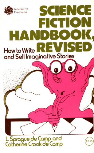The Science Fiction Handbook, Revised : A Guide to Writing Imaginative Literature