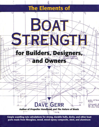 The Elements of Boat Strength: For Builders, Designers, and Owners