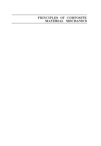 Principles of Composite Material Mechanics