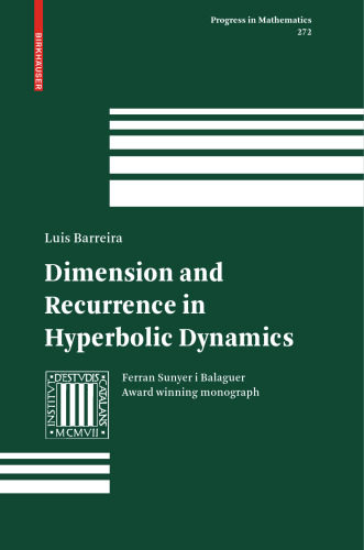 Dimension and Recurrence in Hyperbolic Dynamics (Progress in Mathematics, 272)