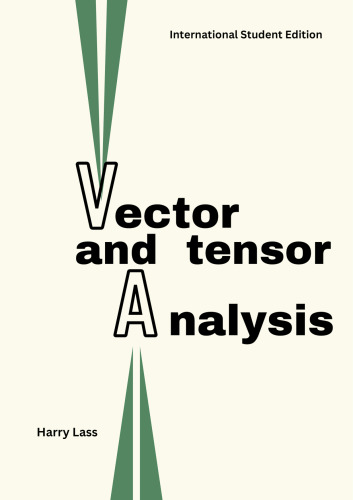 Vector and Tensor Analysis: International Student Edition