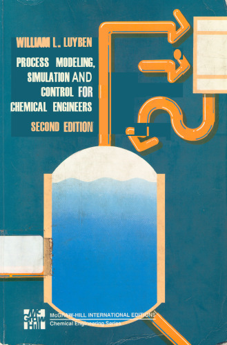 Process Modeling, Simulation and Control for Chemical Engineers
