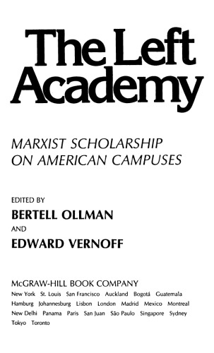 Left Academy: Marxist Scholars on American Campuses