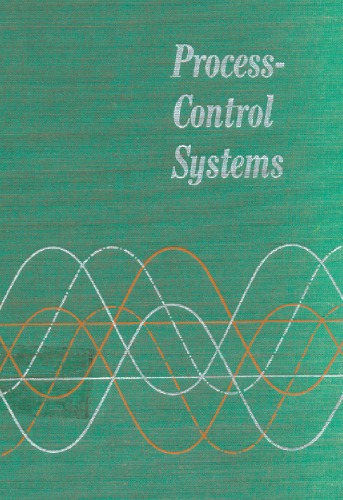 Process Control Systems: Application, Design, and Adjustment