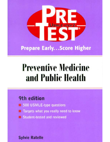 Preventive Medicine & Public Health: PreTest Self-Assessment and Review