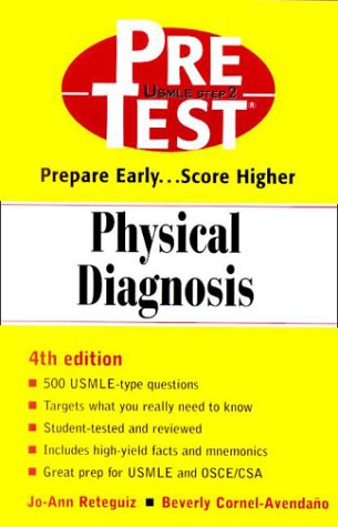 Physical Diagnosis: PreTest Self-Assessment and Review