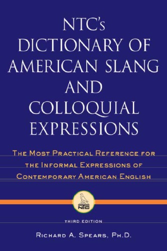 NTC's Dictionary of American Slang and Colloquial Expressions