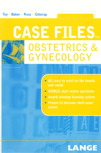 Case Files: Obstetrics & Gynecology
