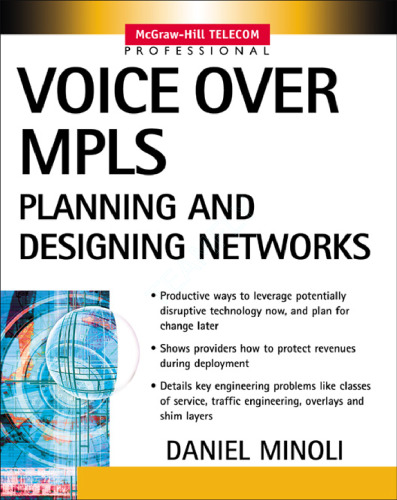 Voice Over MPLS : Planning and Designing Networks