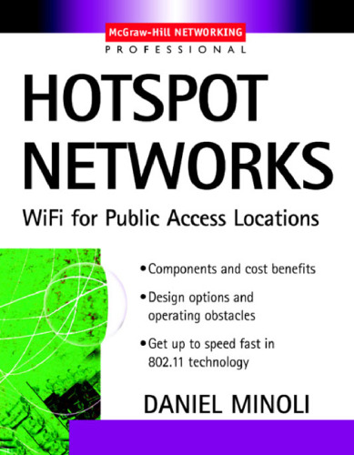 Hotspot Networks: WiFi for Public Access Locations