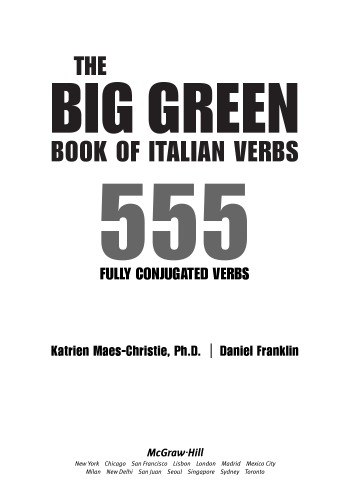 The big green book of Italian verbs: 555 fully conjugated verbs