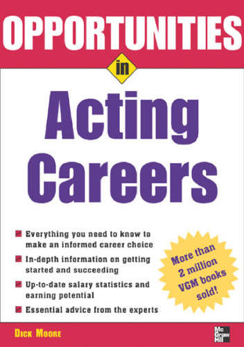 Opportunities in Acting Careers (Revised Edition)