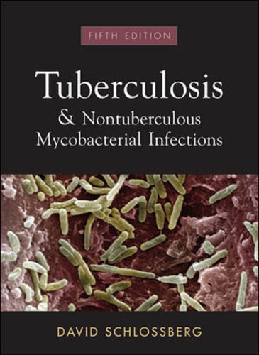 Tuberculosis and Nontuberculosis Mycobacterial Infections, 5th Edition