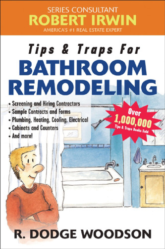 Tips & traps for remodeling your bathroom