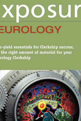 First Exposure to Neurology (LANGE First Exposure)