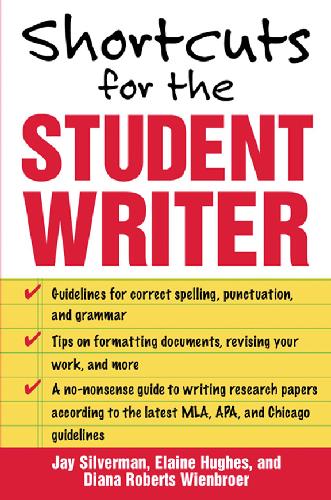 Shortcuts for the Student Writer