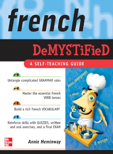 French Demystified: A Self - Teaching Guide