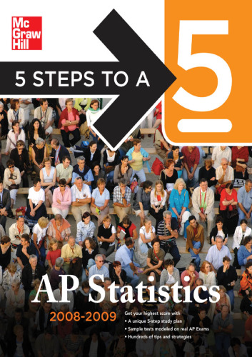 5 Steps to a 5 AP Statistics, 2008-2009 Edition
