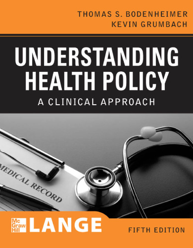 Understanding Health Policy (LANGE Clinical Medicine)