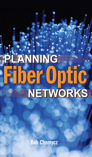 Planning Fiber Optic Networks