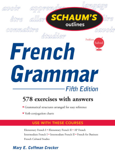 Schaum's Outline of French Grammar, 5ed (Schaum's Outline Series)