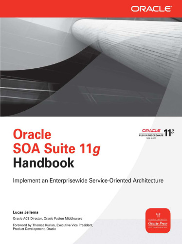 Oracle SOA Suite 11g Handbook (Osborne ORACLE Press Series)