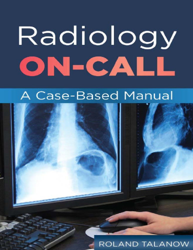 Radiology On-Call: A Case-Based Manual