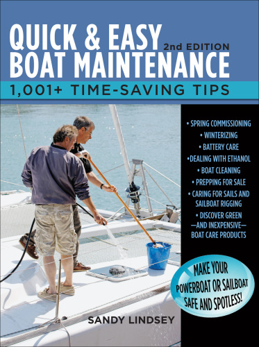 Quick and Easy Boat Maintenance: 1,001 Time-Saving Tips