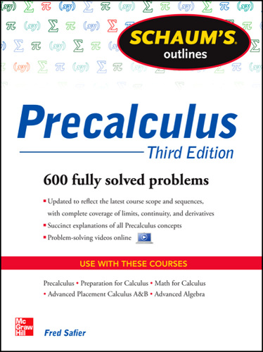 Schaum's Outline of Precalculus, 3rd Edition: 618 Solved Problems + 20 Videos