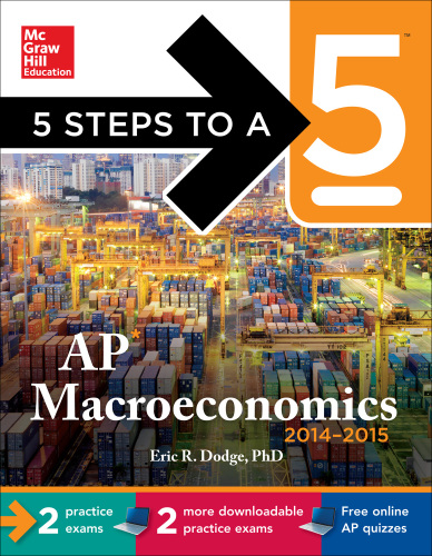 5 Steps to a 5 AP Macroeconomics, 2014-2015 Edition