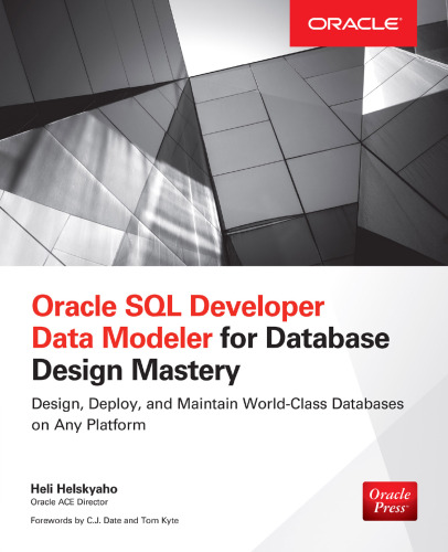 Oracle SQL developer data modeler for database design mastery