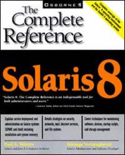 Solaris 8: The Complete Reference