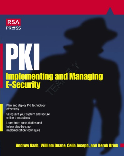 Pki: Implementing and Managing E-Security
