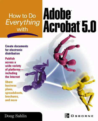 How to do Everything with Adobe Acrobat 5.0