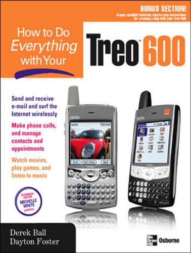 How to Do Everything with Your Treo 600