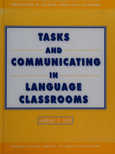 Tasks and Communicating in Language Classrooms