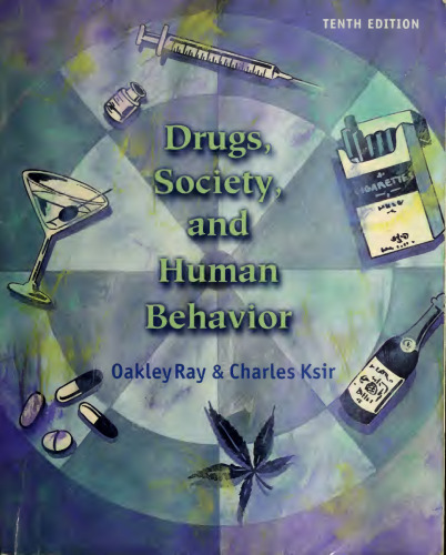 Drugs, Society, and Human Behavior