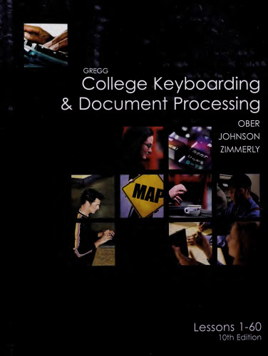 Gregg College Keyboarding & Document Processing Lessons 1-60