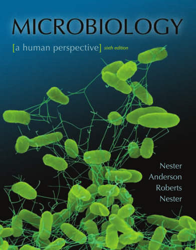 Microbiology: A Human Perspective, 6th Edition