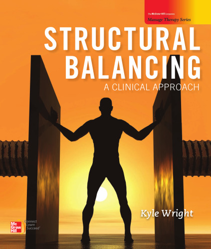 Structural Balancing: A Clinical Approach (Massage Therapy)