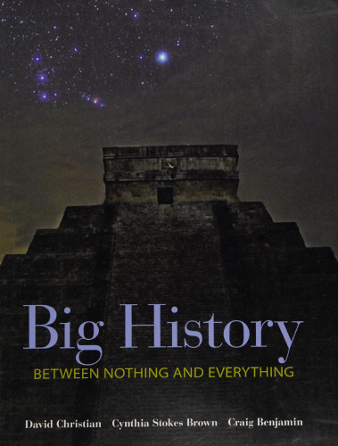 Big History: Between Nothing and Everything