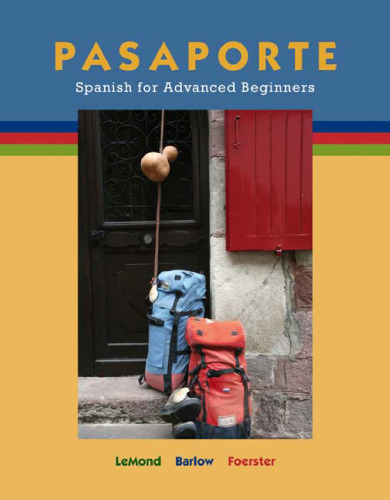 Pasaporte: Spanish for Advanced Beginners