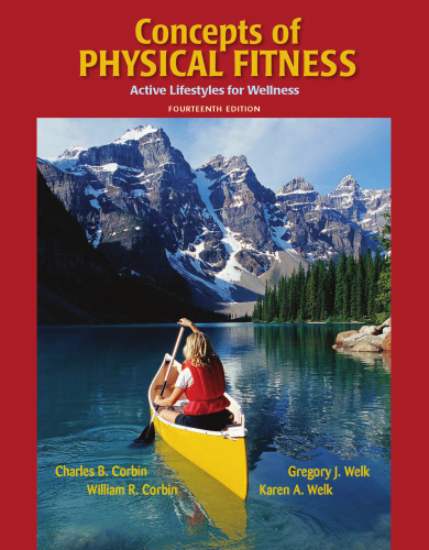 Concepts of Physical Fitness: Active Lifestyles for Wellness (14th Edition)
