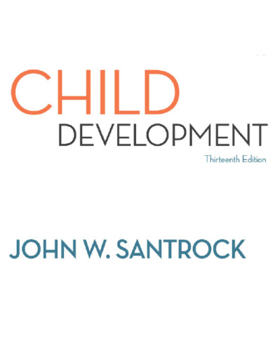 Child Development: An Introduction, 13th Edition
